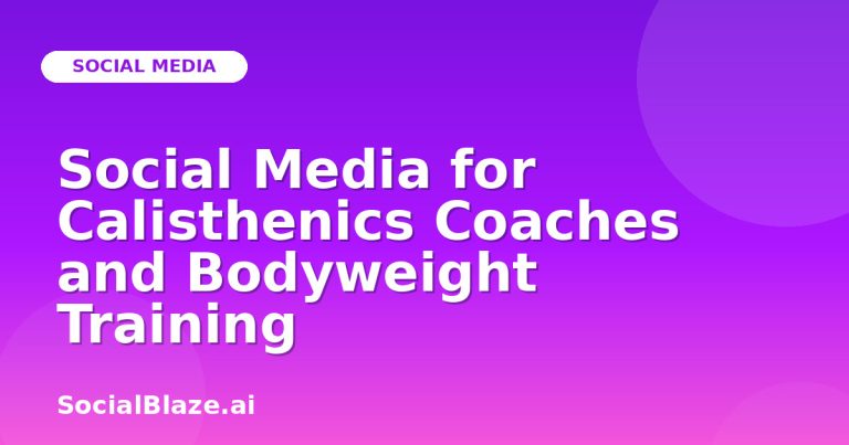 Social Media For Calisthenics Coaches And Bodyweight Training Social Media For Calisthenics Coaches And Bodyweight Training