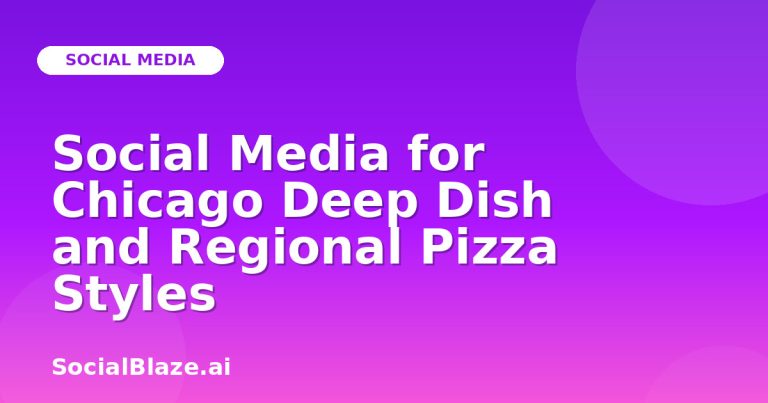 Social Media For Chicago Deep Dish And Regional Pizza Styles