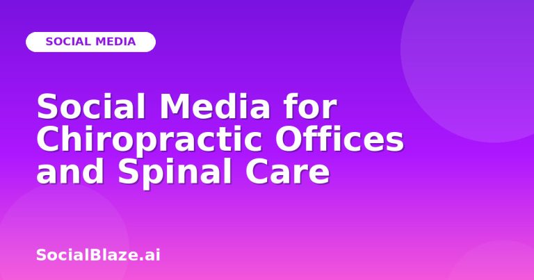 Social Media For Chiropractic Offices And Spinal Care