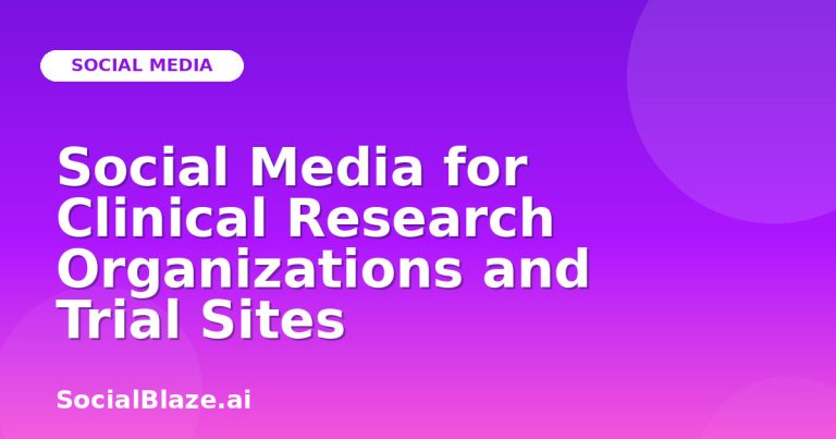 Social Media For Clinical Research Organizations And Trial Sites Social Media For Clinical Research Organizations And Trial Sites