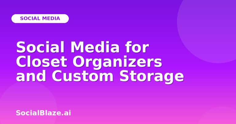 Social Media For Closet Organizers And Custom Storage