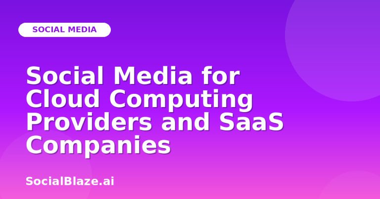 Social Media For Cloud Computing Providers And Saas Companies