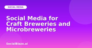 Social Media for Craft Breweries and Microbreweries