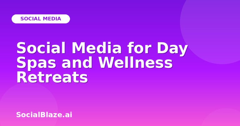 Social Media For Day Spas And Wellness Retreats