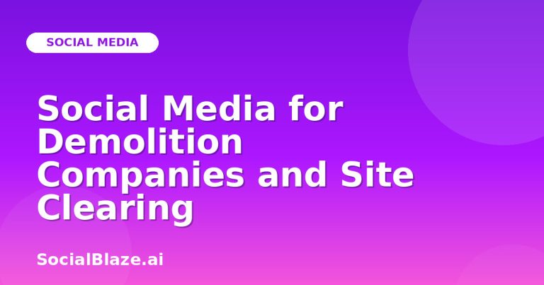 Social Media For Demolition Companies And Site Clearing
