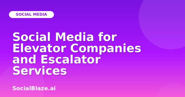 Social Media For Elevator Companies And Escalator Services Social Media For Elevator Companies And Escalator Services