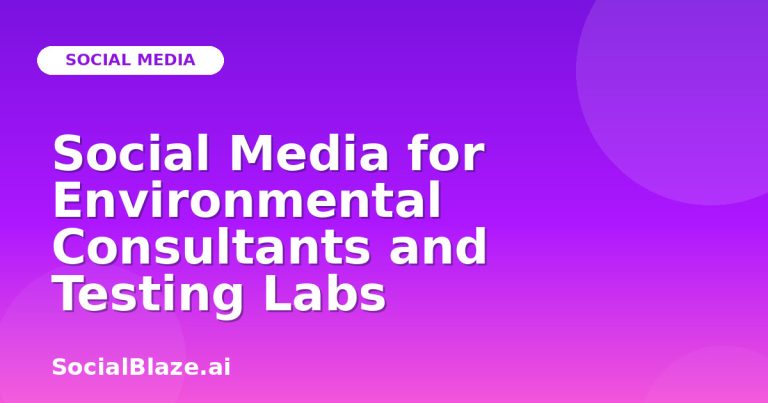 Social Media For Environmental Consultants And Testing Labs Social Media For Environmental Consultants And Testing Labs