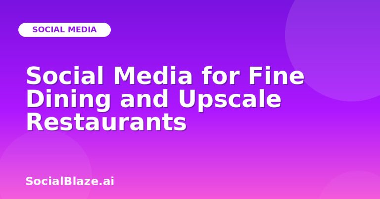 Social Media For Fine Dining And Upscale Restaurants