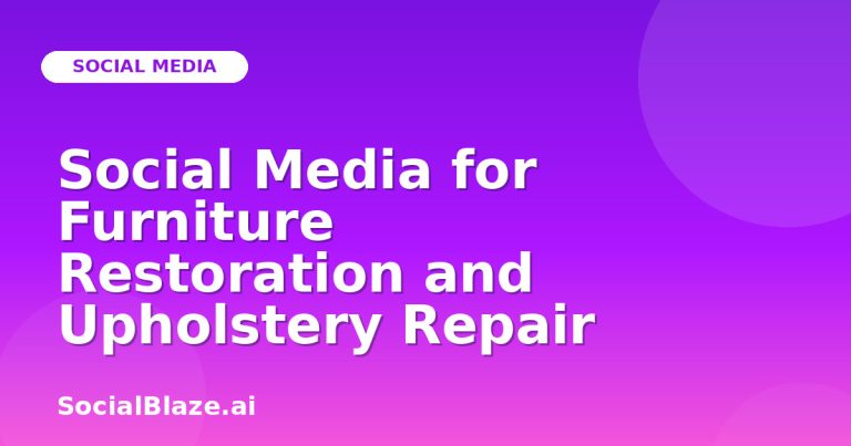 Social Media For Furniture Restoration And Upholstery Repair Social Media For Furniture Restoration And Upholstery Repair