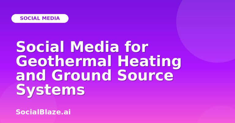 Social Media For Geothermal Heating And Ground Source Systems