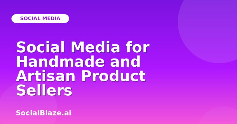 Social Media For Handmade And Artisan Product Sellers
