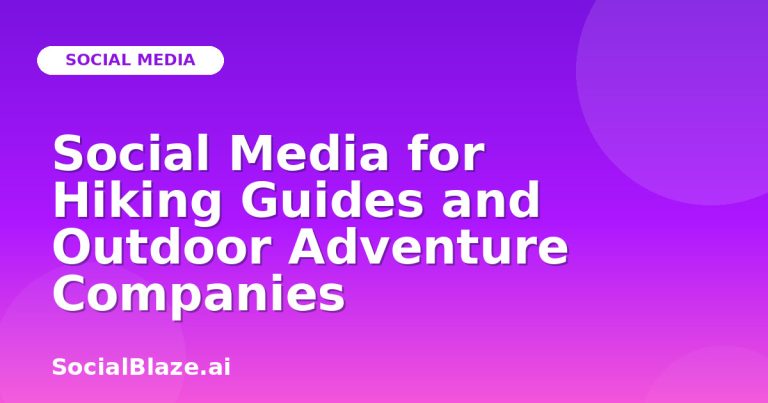Social Media For Hiking Guides And Outdoor Adventure Companies