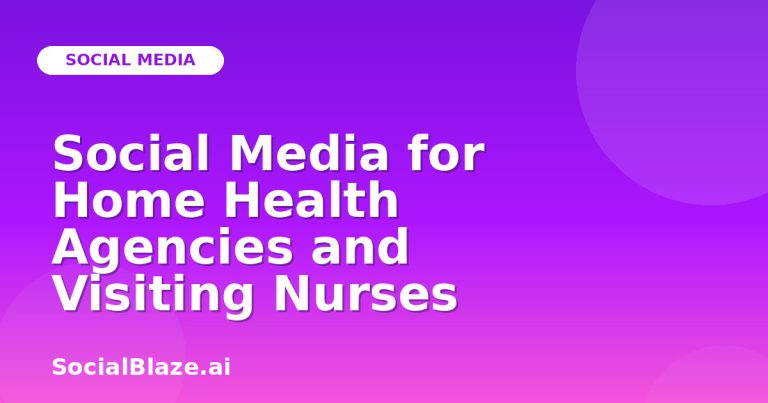 Social Media For Home Health Agencies And Visiting Nurses