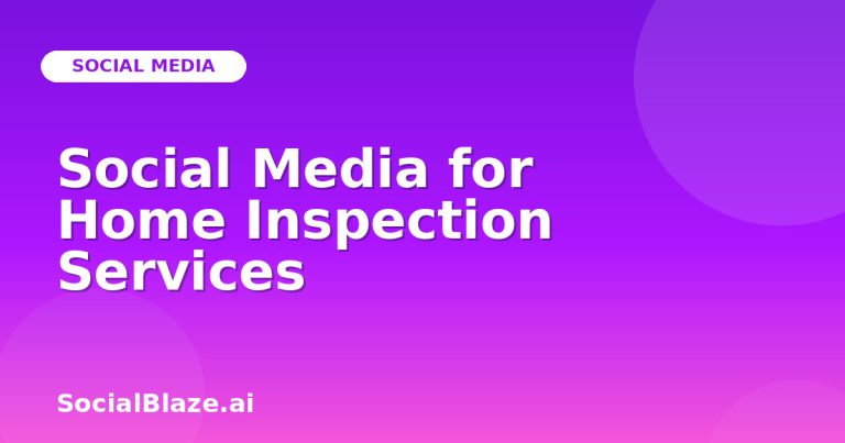 Social Media For Home Inspection Services Social Media For Home Inspection Services