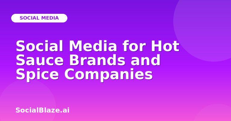 Social Media For Hot Sauce Brands And Spice Companies Social Media For Hot Sauce Brands And Spice Companies