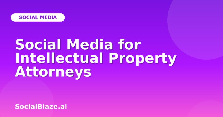 Social Media For Intellectual Property Attorneys Social Media For Intellectual Property Attorneys