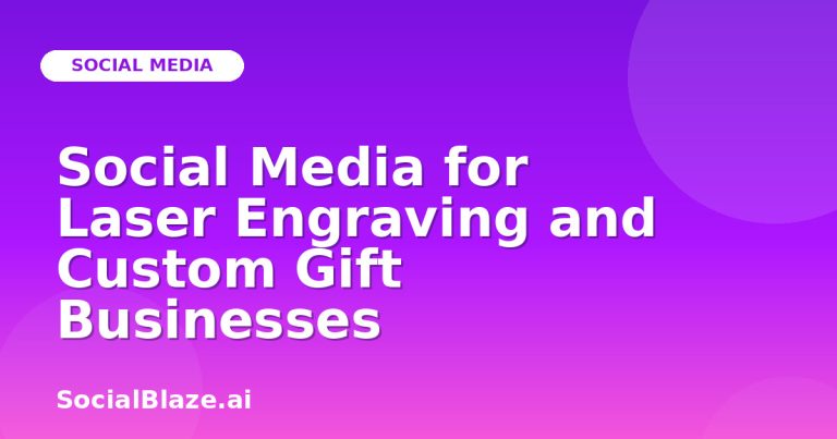 Social Media For Laser Engraving And Custom Gift Businesses