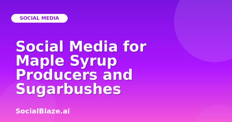 Social Media For Maple Syrup Producers And Sugarbushes