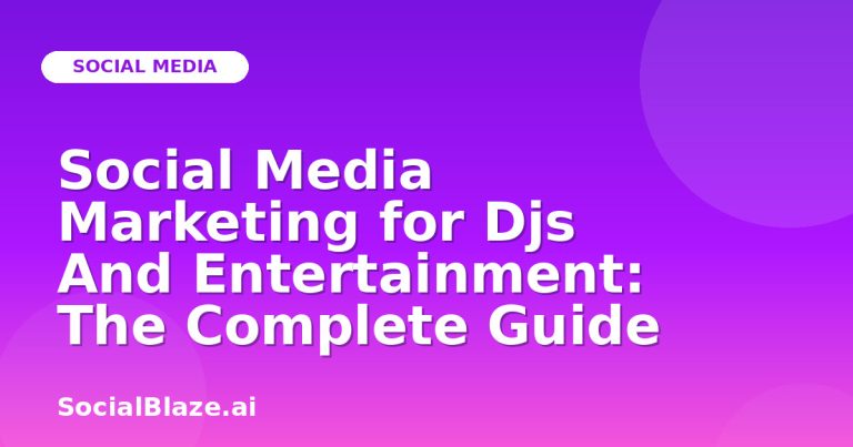 Social Media Marketing For Djs And Entertainment: The Complete Guide