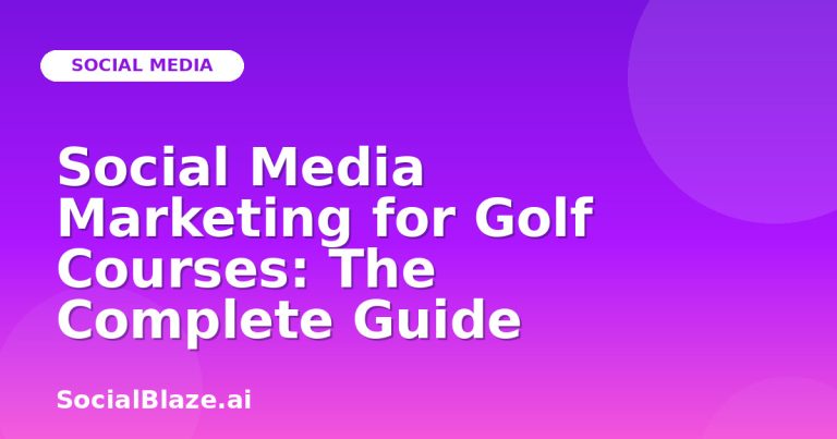 Social Media Marketing For Golf Courses: The Complete Guide Social Media Marketing For Golf Courses: The Complete Guide