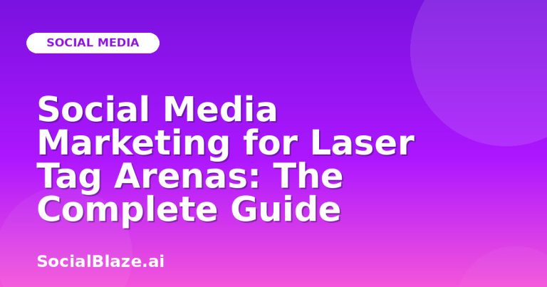 Social Media Marketing For Laser Tag Arenas: The Complete Guide Social Media Marketing For Laser Tag Arenas: The Complete Guide