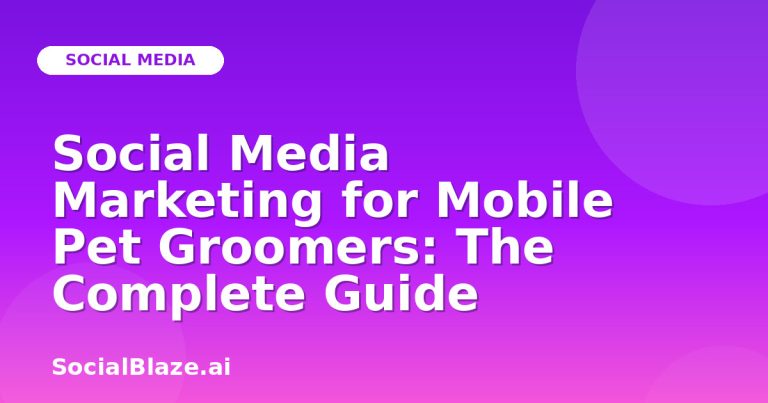Social Media Marketing For Mobile Pet Groomers: The Complete Guide