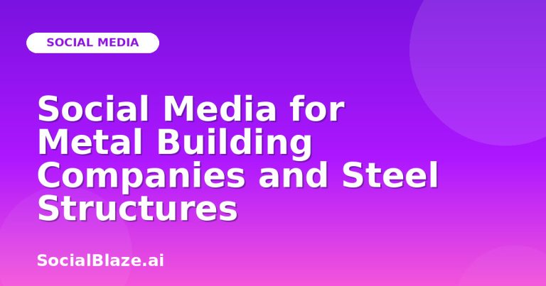 Social Media For Metal Building Companies And Steel Structures Social Media For Metal Building Companies And Steel Structures