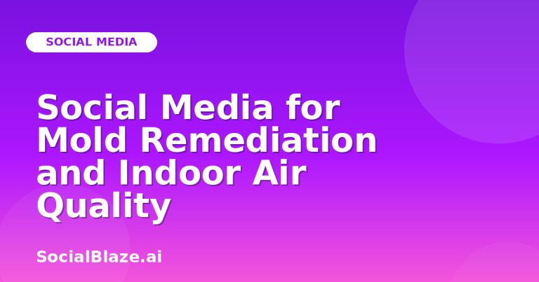 Social Media For Mold Remediation And Indoor Air Quality Social Media For Mold Remediation And Indoor Air Quality