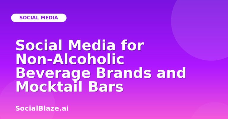 Social Media For Non-Alcoholic Beverage Brands And Mocktail Bars Social Media For Non-Alcoholic Beverage Brands And Mocktail Bars