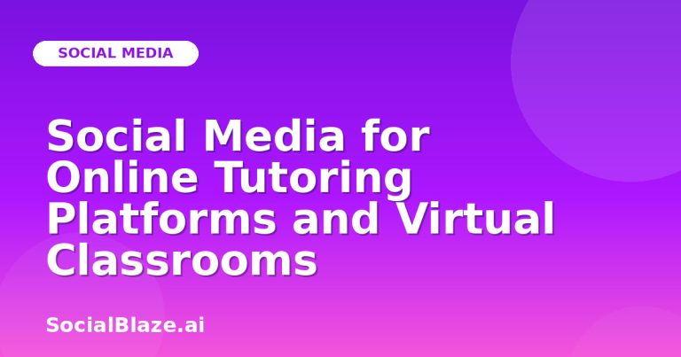 Social Media For Online Tutoring Platforms And Virtual Classrooms