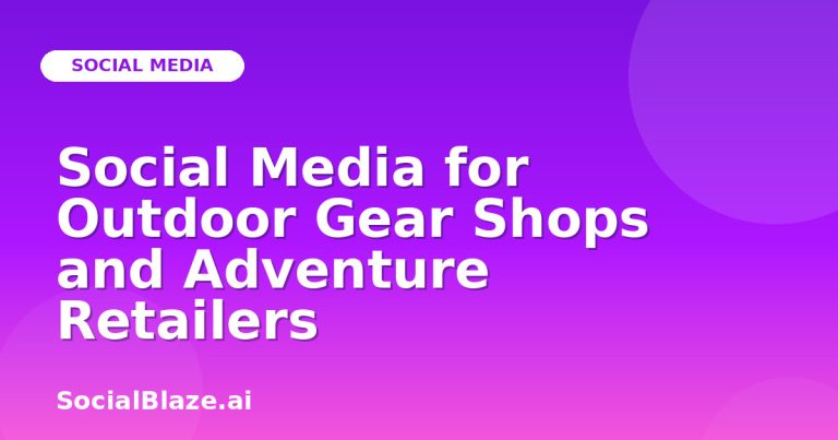 Social Media For Outdoor Gear Shops And Adventure Retailers