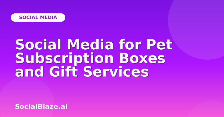 Social Media For Pet Subscription Boxes And Gift Services Social Media For Pet Subscription Boxes And Gift Services