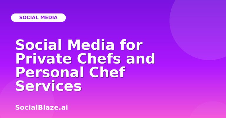 Social Media For Private Chefs And Personal Chef Services