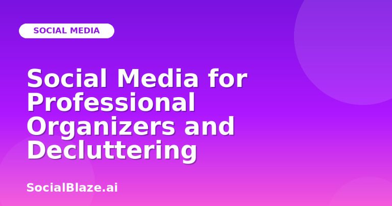 Social Media For Professional Organizers And Decluttering