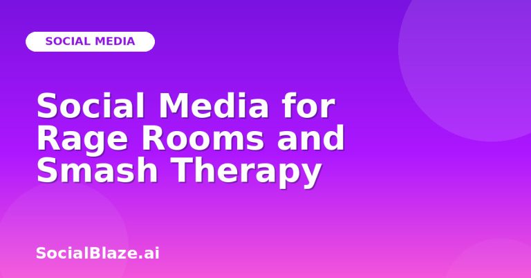 Social Media For Rage Rooms And Smash Therapy