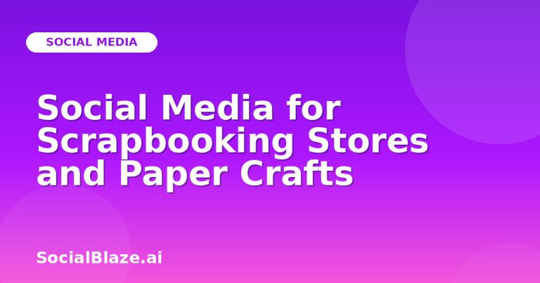 Social Media For Scrapbooking Stores And Paper Crafts