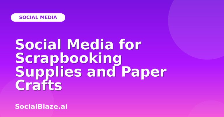 Social Media For Scrapbooking Supplies And Paper Crafts Social Media For Scrapbooking Supplies And Paper Crafts