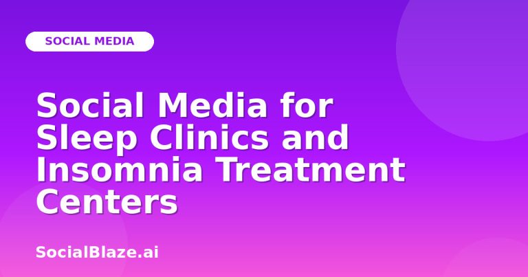 Social Media For Sleep Clinics And Insomnia Treatment Centers Social Media For Sleep Clinics And Insomnia Treatment Centers