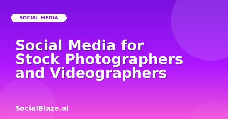 Social Media For Stock Photographers And Videographers