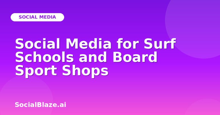 Social Media For Surf Schools And Board Sport Shops