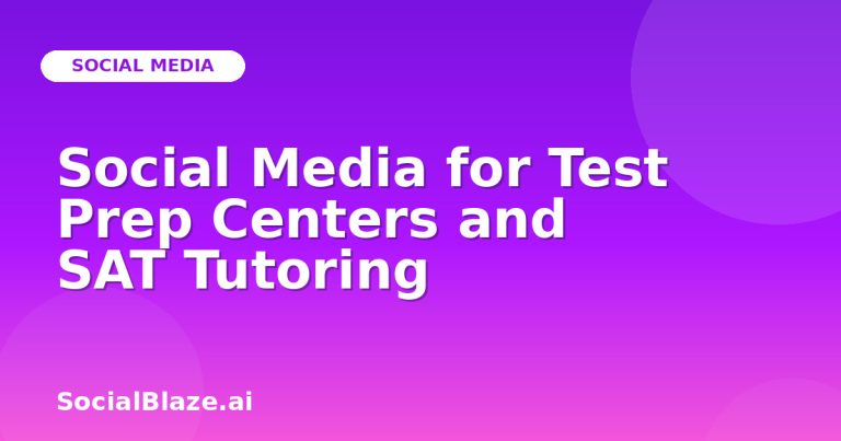 Social Media For Test Prep Centers And Sat Tutoring