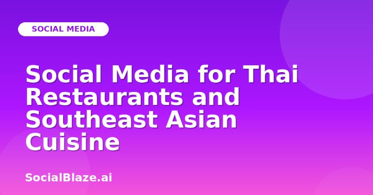 Social Media For Thai Restaurants And Southeast Asian Cuisine Social Media For Thai Restaurants And Southeast Asian Cuisine