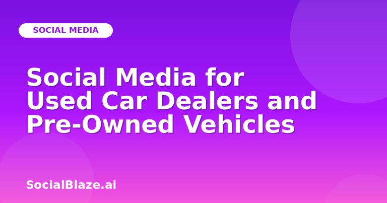 Social Media For Used Car Dealers And Pre-Owned Vehicles