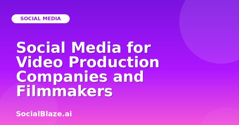 Social Media For Video Production Companies And Filmmakers Social Media For Video Production Companies And Filmmakers