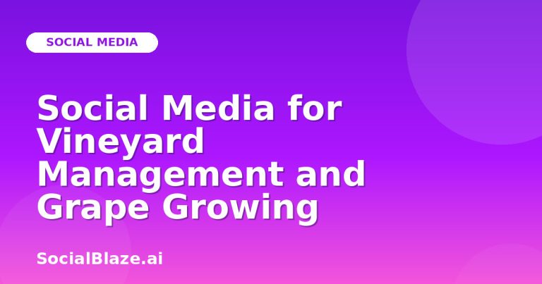 Social Media For Vineyard Management And Grape Growing Social Media For Vineyard Management And Grape Growing