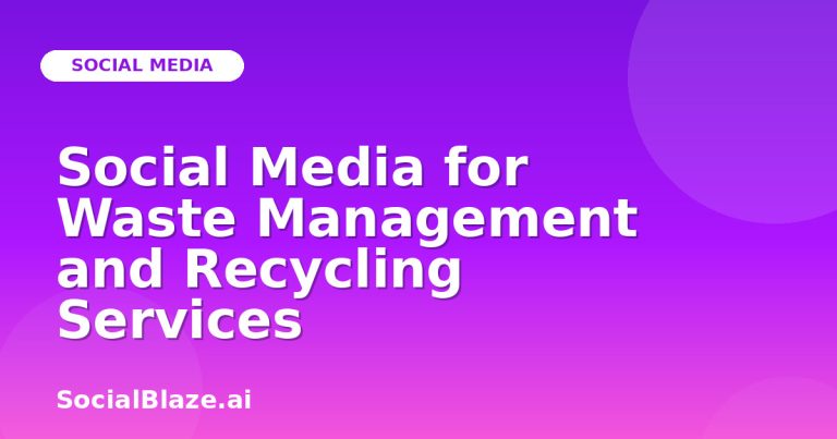 Social Media For Waste Management And Recycling Services Social Media For Waste Management And Recycling Services