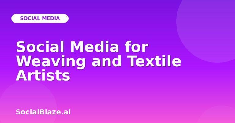 Social Media For Weaving And Textile Artists Social Media For Weaving And Textile Artists