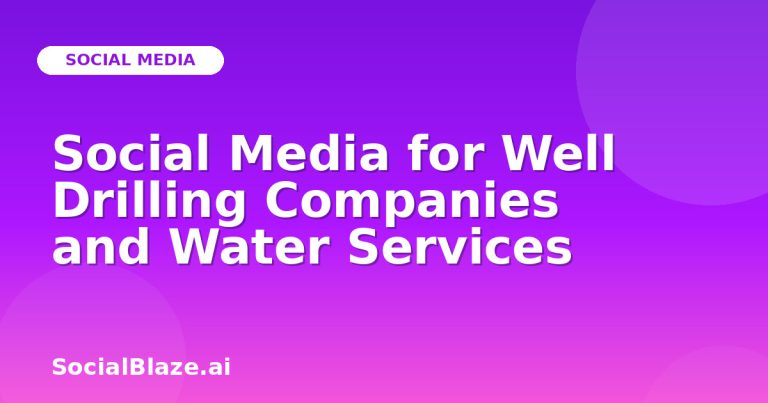 Social Media For Well Drilling Companies And Water Services