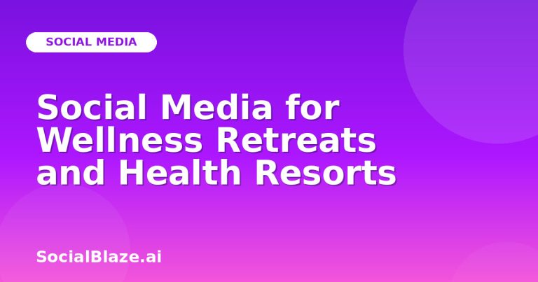 Social Media For Wellness Retreats And Health Resorts Social Media For Wellness Retreats And Health Resorts