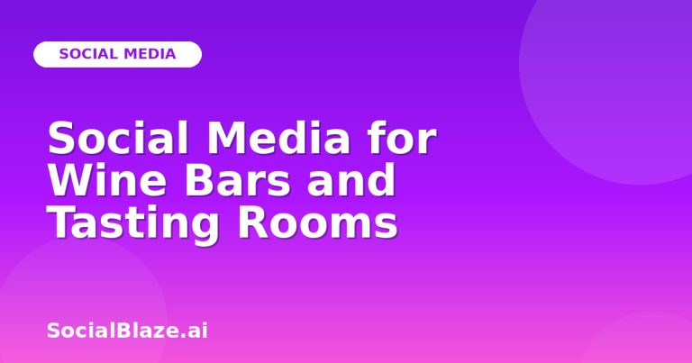 Social Media For Wine Bars And Tasting Rooms Social Media For Wine Bars And Tasting Rooms